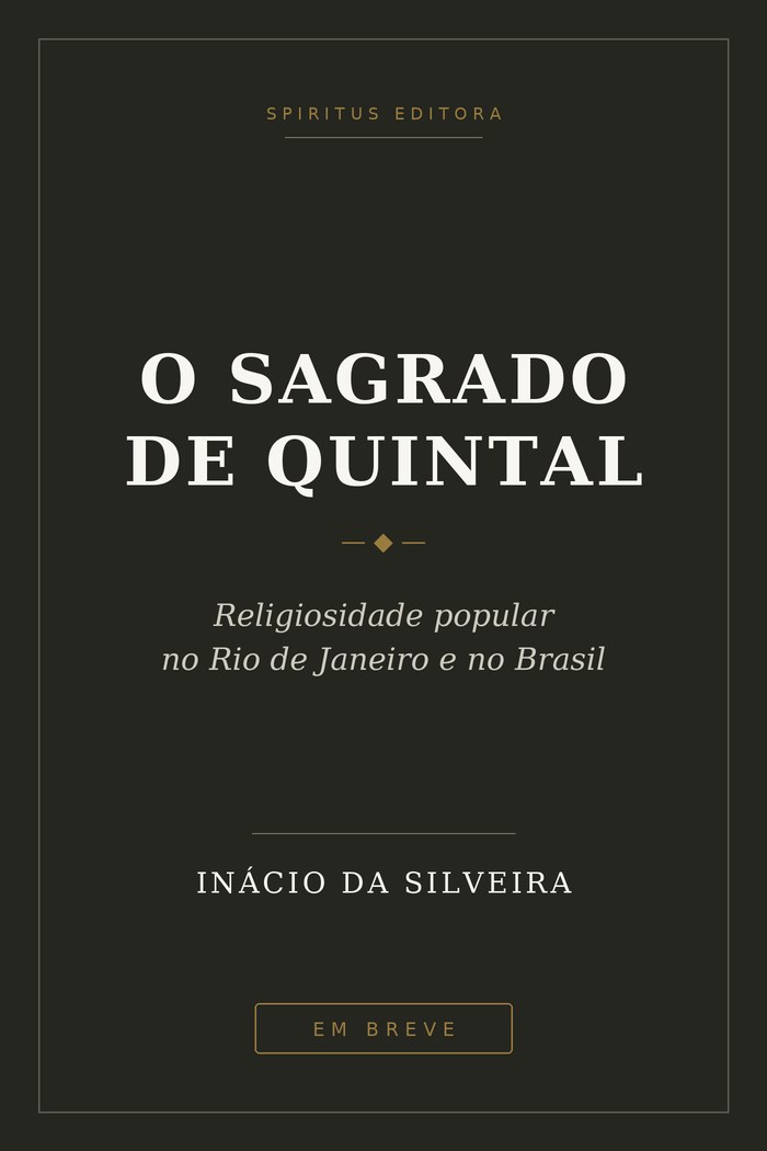Capa provisória do livro O Sagrado de Quintal, de Inácio da Silveira